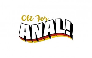 Olé For Anal