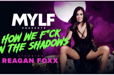 Reagan Foxx Stars in MYLF's 'How We Fuck in the Shadows'