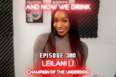 Leilani Li Guests And Now We Drink Podcast